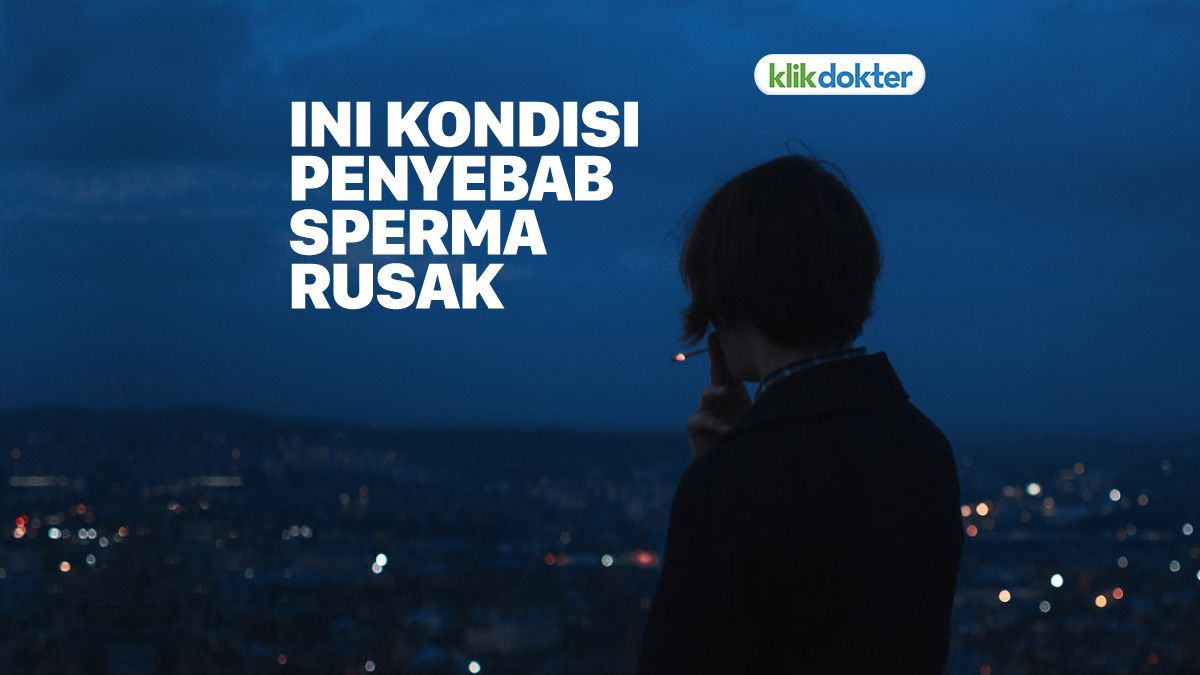 Catat! Hal-Hal yang Bisa Merusak Sperma Anda