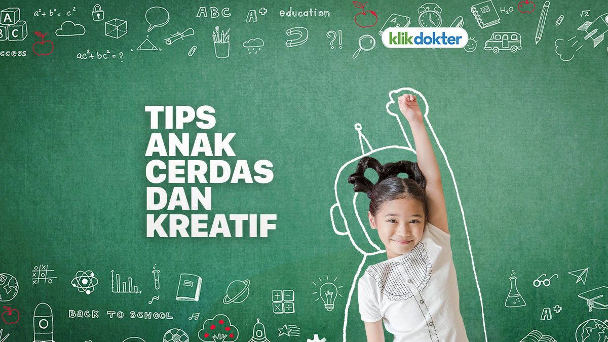 Tips Agar Anak Makin Cerdas dan Kreatif
