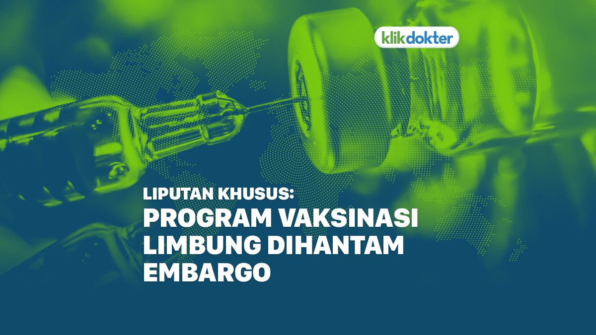 Program Vaksinasi Limbung Dihantam Embargo