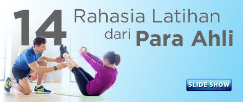 14 Tips Olahraga dari Para Ahli