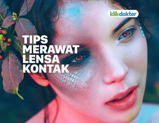 Kiat Merawat Lensa Kontak Agar Aman Digunakan