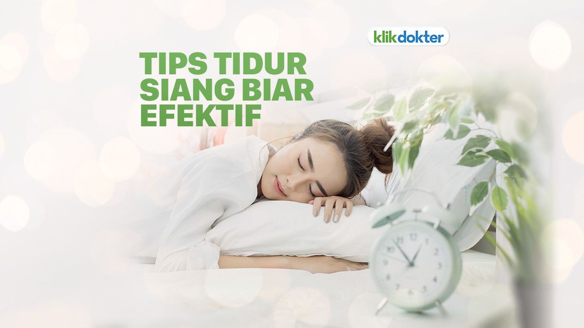 Begini Caranya Agar Tidur Siang Anda Efektif