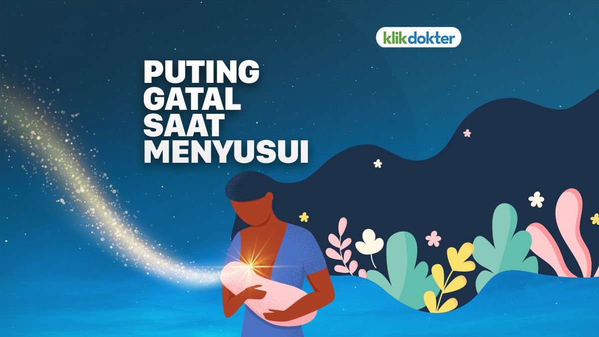 Penyebab dan Cara Mengatasi Puting Gatal Saat Menyusui