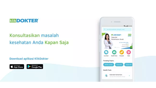Konsultasi Gratis Masalah Kesehatan dengan Aplikasi KlikDokter
