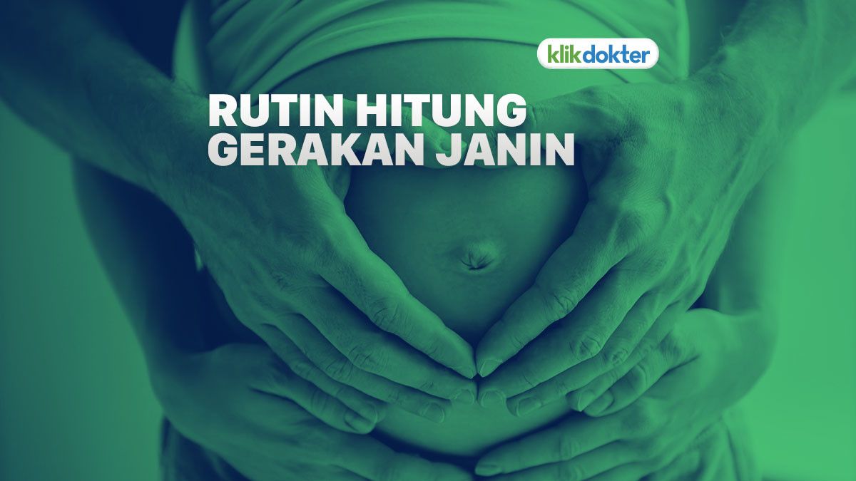 Ini Cara Menghitung Gerakan Janin yang Aktif