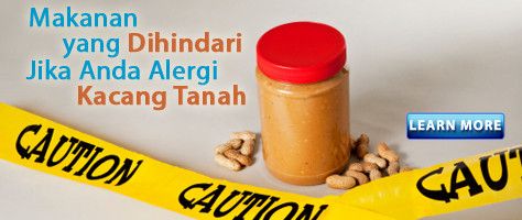 Hindari Makanan Ini Jika Anda Alergi Kacang