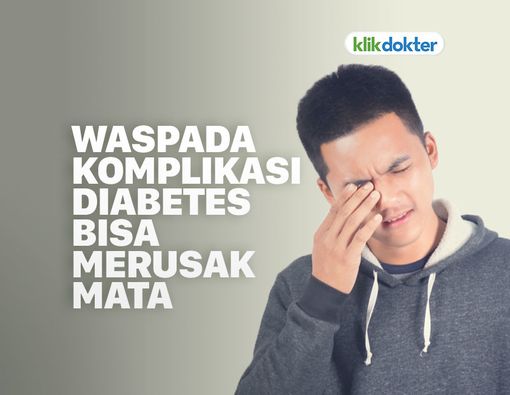 Inilah Kerusakan Mata Akibat Diabetes Mellitus
