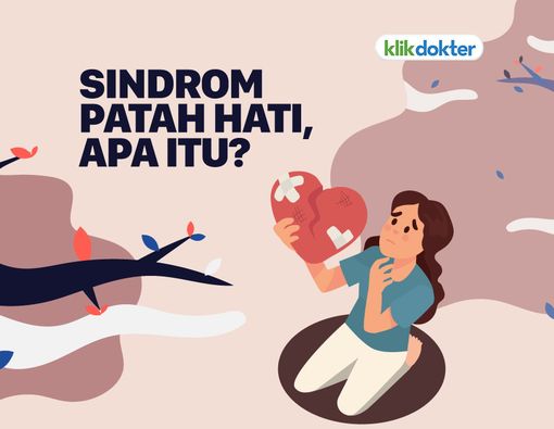 Ini yang Perlu Anda Tahu Tentang Sindrom Patah Hati