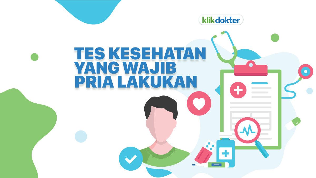 Tes Kesehatan yang Wajib Dilakukan Pria