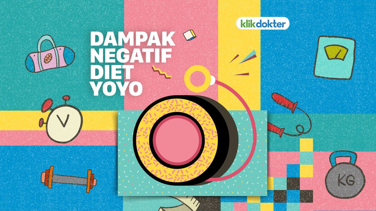 Stop Diet Yoyo Sekarang, Ini Alasannya