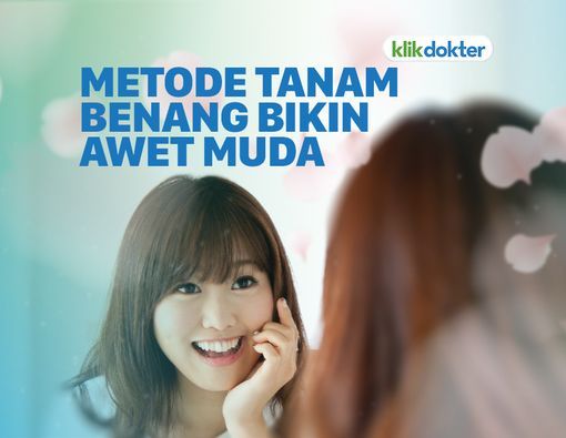 Metode Tanam Benang untuk Wajah Awet Muda