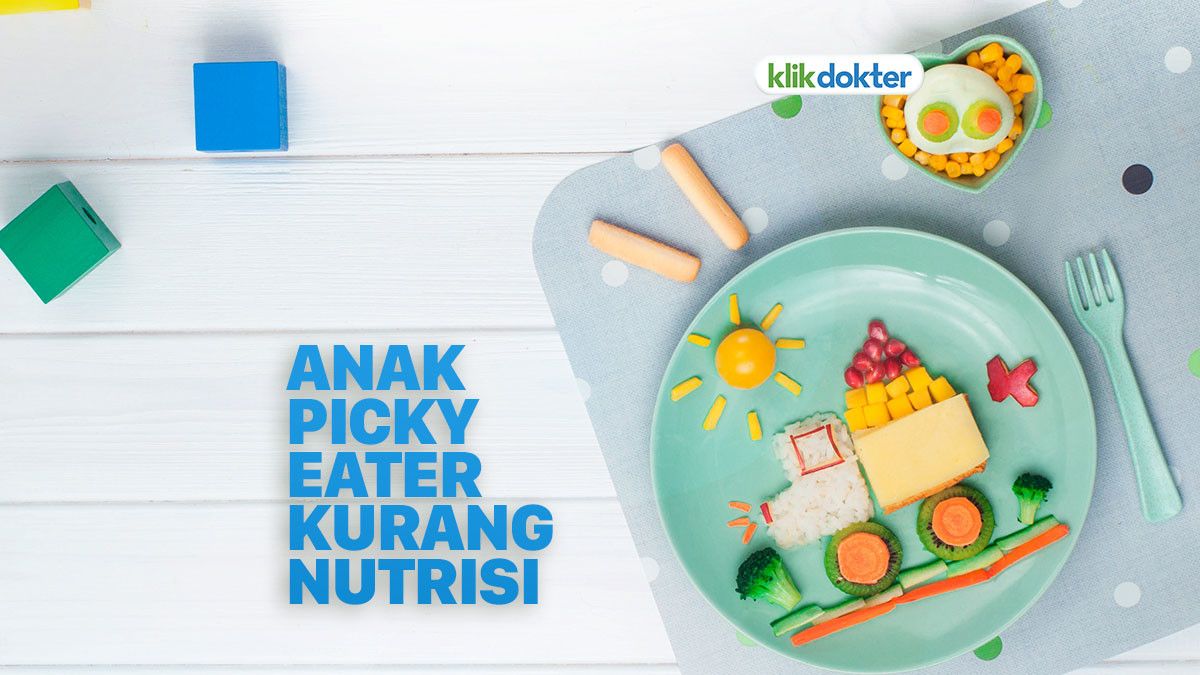 Benarkah Anak Picky Eater Cenderung Kekurangan Nutrisi?