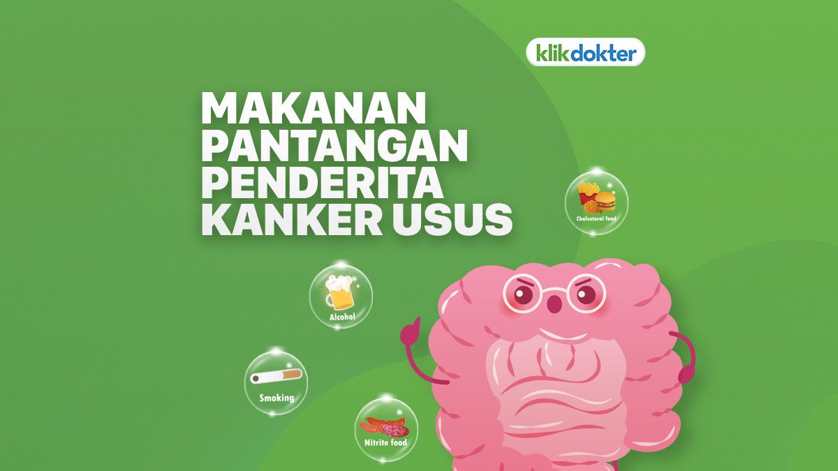 Ini Makanan yang Harus Dihindari Penderita Kanker Usus