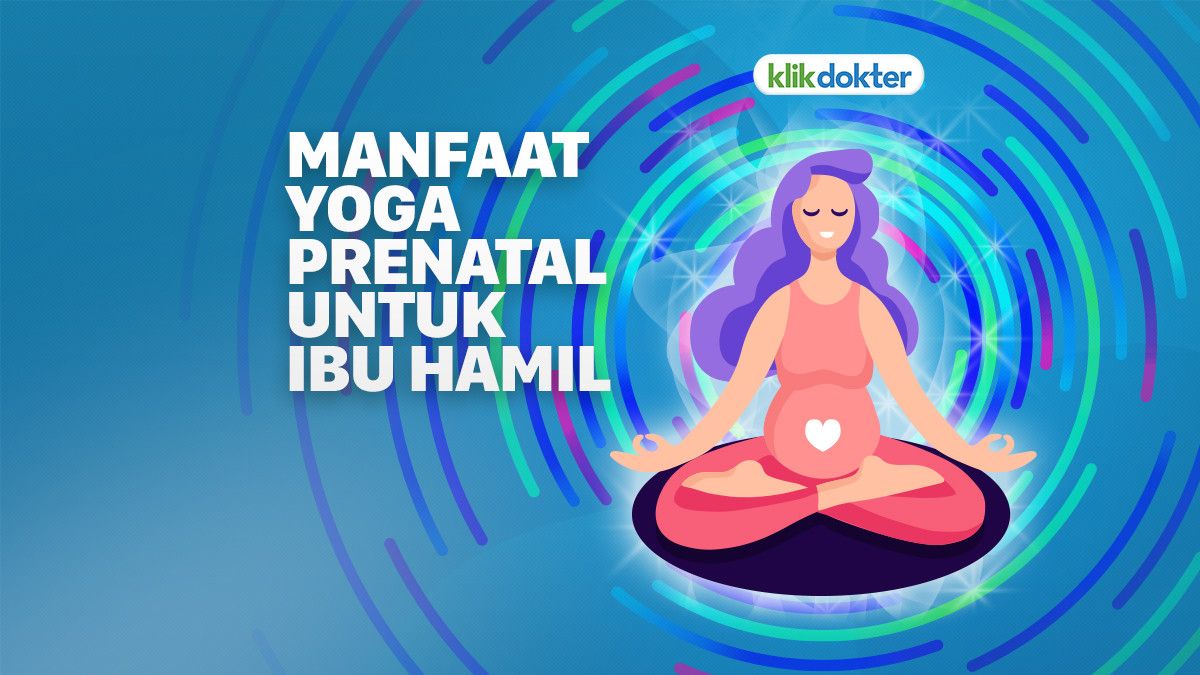 Manfaat Bergabung dengan Kelas Prenatal Yoga