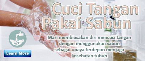 Mari Bercuci Tangan Pakai Sabun!