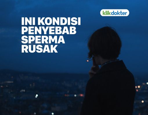 Catat! Hal-Hal yang Bisa Merusak Sperma Anda