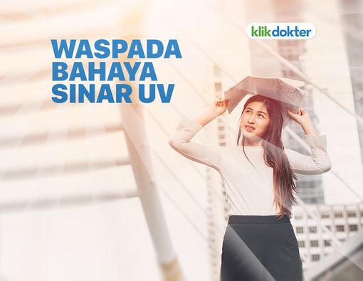 Bahaya Sinar UV bagi Kulit
