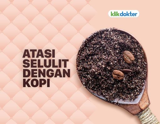 Ramuan Kopi untuk Hilangkan Selulit