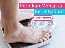 Perlukah Menaikkan Berat Badan?