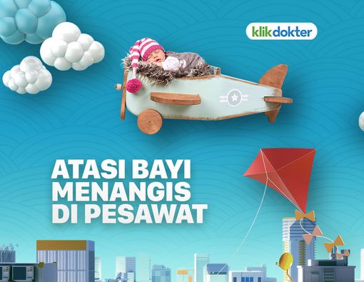 Kenali Penyebab Bayi Menangis di Pesawat