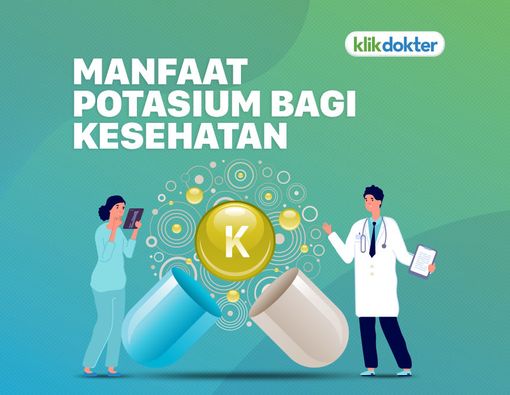 11 Manfaat Kalium (Potasium) untuk Kesehatan Tubuh