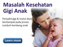 Berbagai Masalah Gigi pada Anak &amp; Solusi Mengatasinya