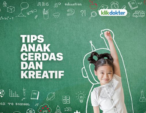 Tips Agar Anak Makin Cerdas dan Kreatif