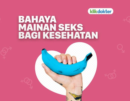 Awas, Sering Pakai Sex Toy Bahayakan Kesehatan!