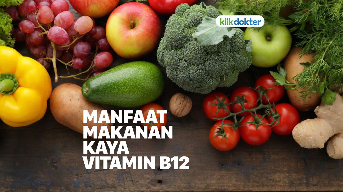 Makanan Kaya Vitamin B12 untuk Jaga Kesehatan Anda