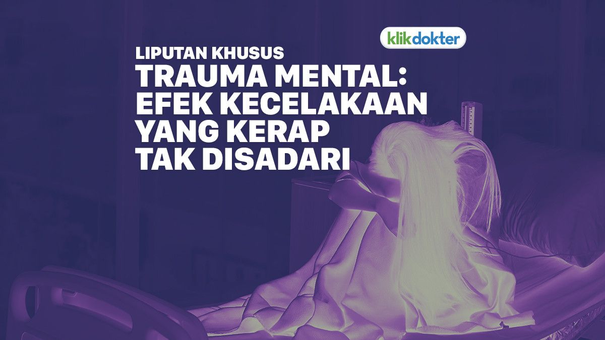 Trauma Mental: Efek Kecelakaan yang Kerap Tak Disadari