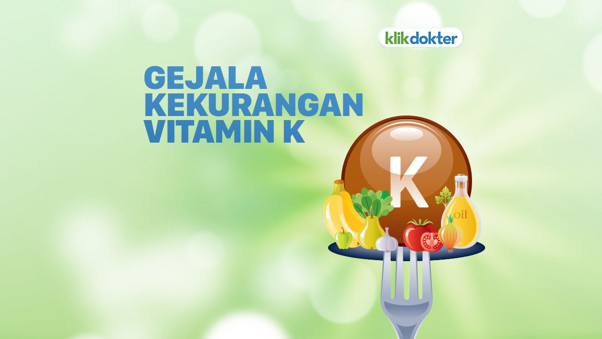 Tanda-Tanda Anda Kekurangan Vitamin K