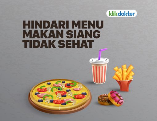 Menu Makan Siang yang Harus Anda Hindari