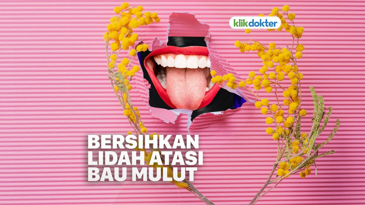 Membersihkan Lidah Bisa Atasi Bau Mulut, Benarkah?