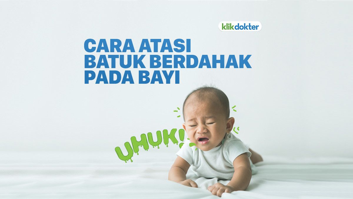 Kiat Atasi Batuk Berdahak pada Bayi