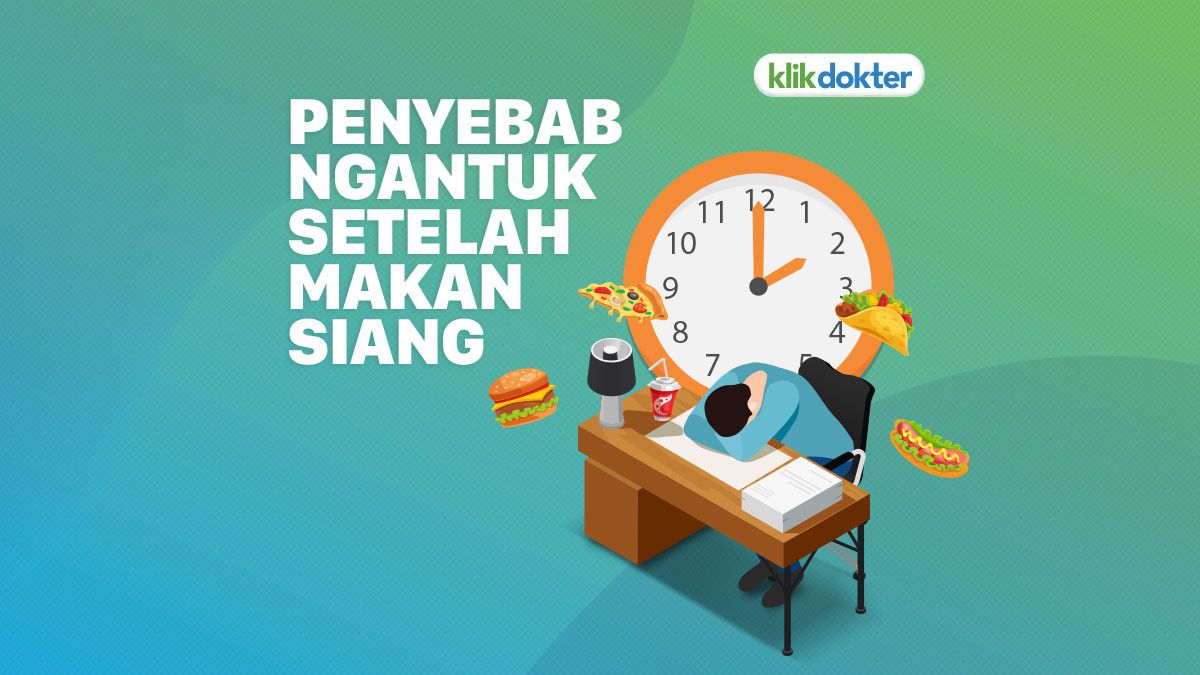 Kenapa Sering Ngantuk Setelah Makan?