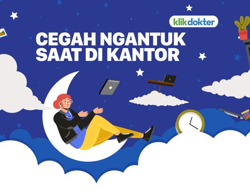 Cara Mencegah Ngantuk Saat Kerja di Kantor