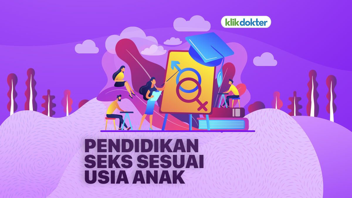 Ini Cara Memberi Pendidikan Seks pada Anak Sesuai Usia
