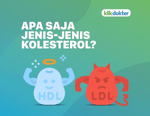 Apa Saja Jenis-Jenis Kolesterol?