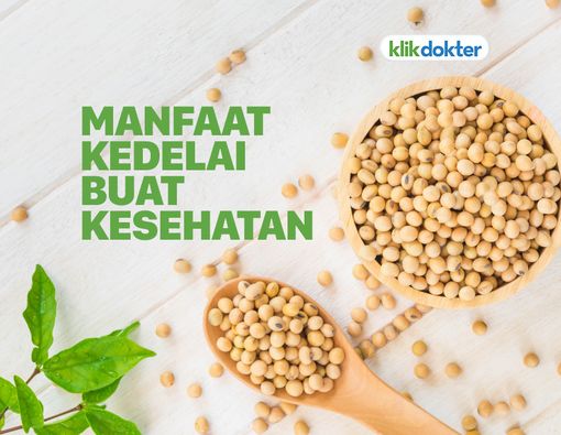 10 Manfaat Kedelai untuk Kesehatan Tubuh Anda