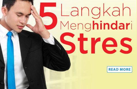 5 Langkah Menghindari Stres