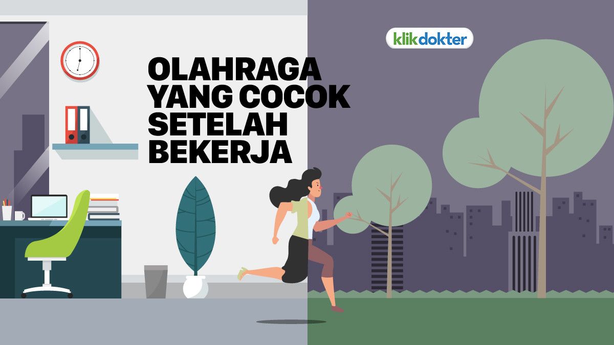 Olahraga yang Cocok Dilakukan Usai Bekerja